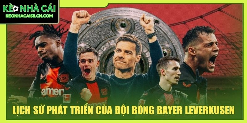 Lịch sử phát triển của đội bóng Bayer Leverkusen
